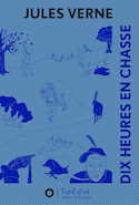 Dix heures en chasse